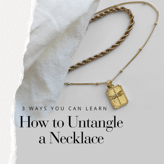 3 Ways You Can Learn How To Untangle A Necklace